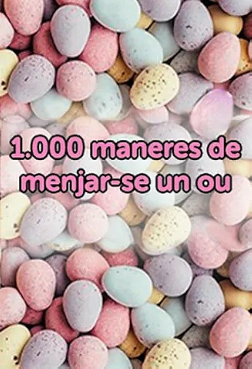 постер 1.000 maneres de menjar-se un ou